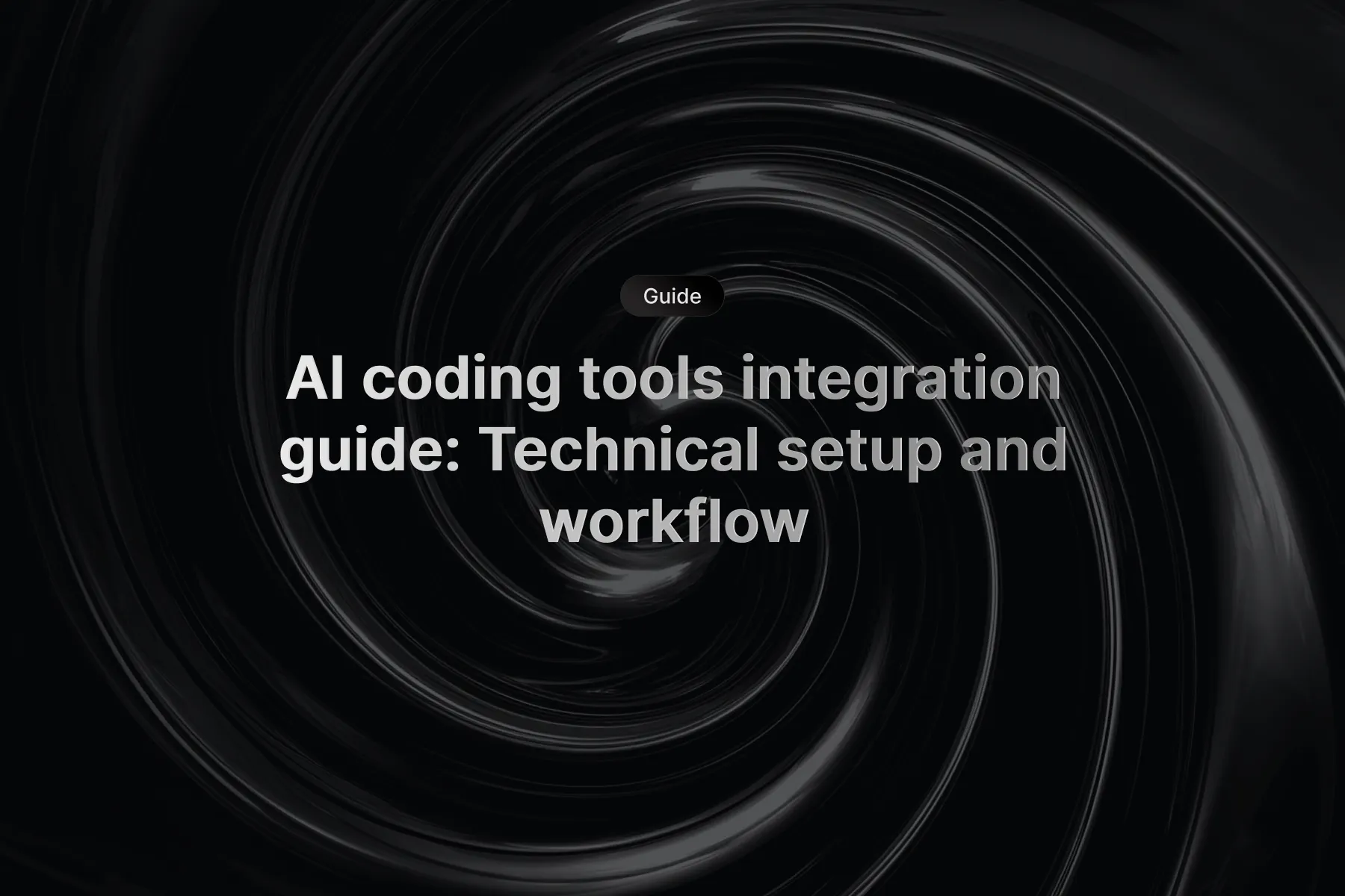 Development workflow diagram showing Claude Code terminal integration, GitHub Copilot IDE setup, and Cursor editor replacement with configuration steps