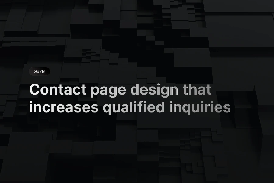 Contact page layout with clear form labels and trust cues
