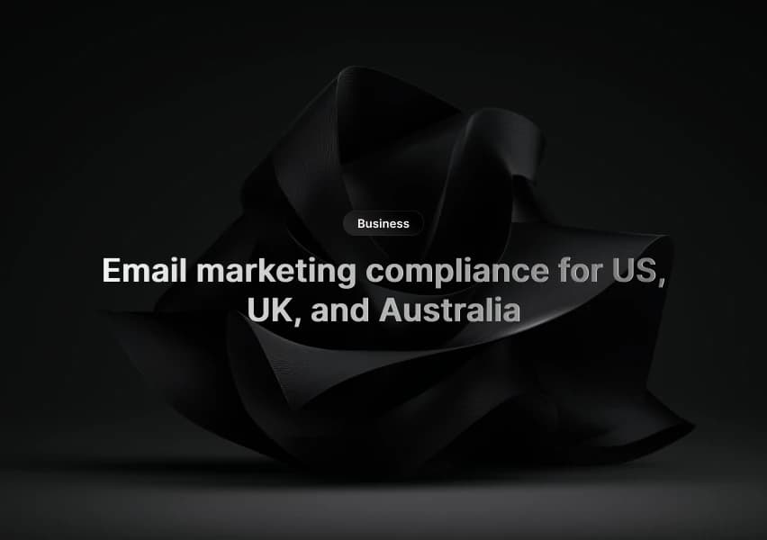 Email compliance checklist for US, UK, and Australia