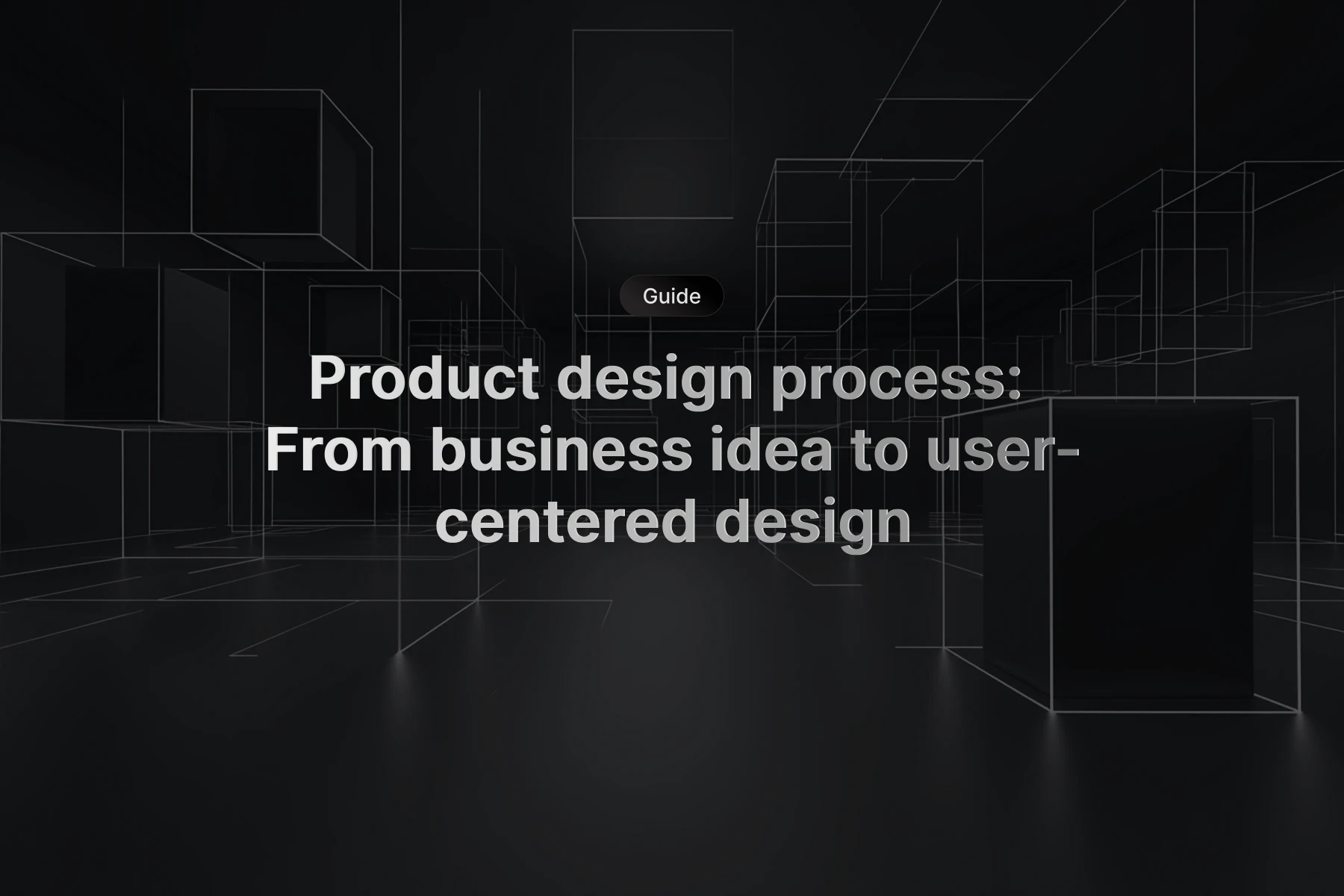 Product design process workflow showing business requirements being transformed into user-centered design through research, prototyping, and validation phases